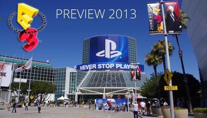 Vorschau E3 2013
